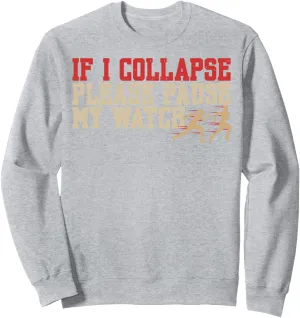 and Field Marathon Triathlon Runner Sweatshirt Funny Running Joke crystal ibex willow brag forerunner Track 