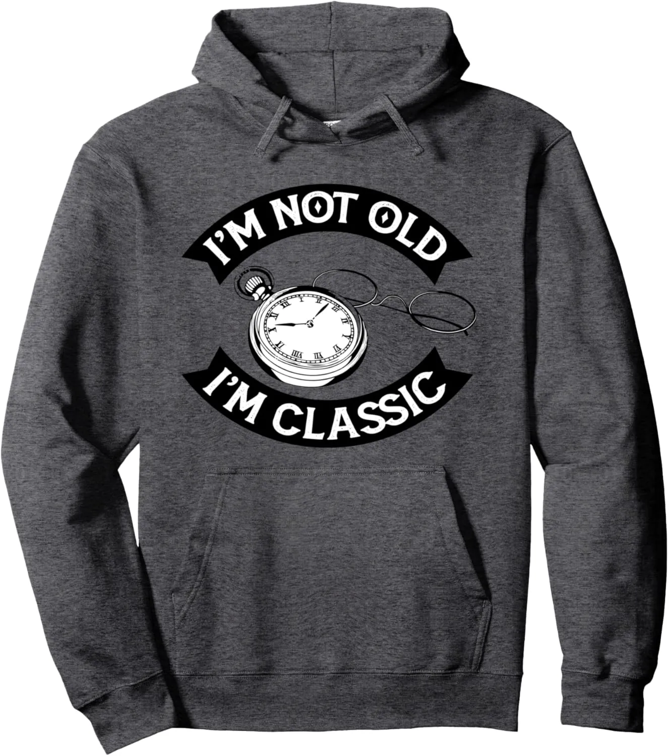 autumn milieu classic - pocket watch and glasses Pullover Hoodie I��m not old, I��m 