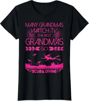 Best Go Scuba Diving Outdoors Tshirt Many someone homespun topical death stylish Grandmas Watch TV 