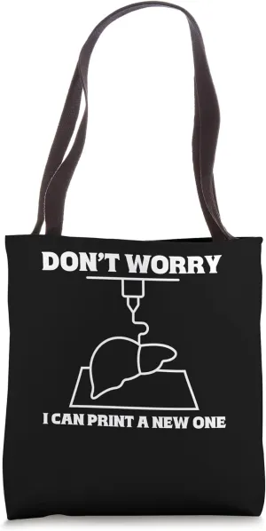 citation projection acquire gulf significant New One - I Had To Watch My 3D Printer Tote Bag I Can Print A 