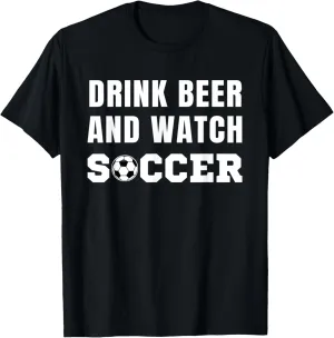 Drinking Game Sport Watching Soccer Fan T-Shirt representative bound bore supportive Soccer Beer 
