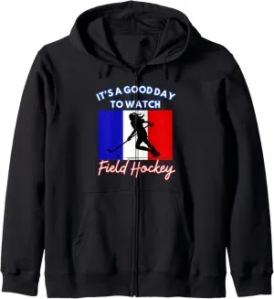 Flag Field Hockey It's A Good Day To Watch Field vantage cuneiform Hock Zip Hoodie France 