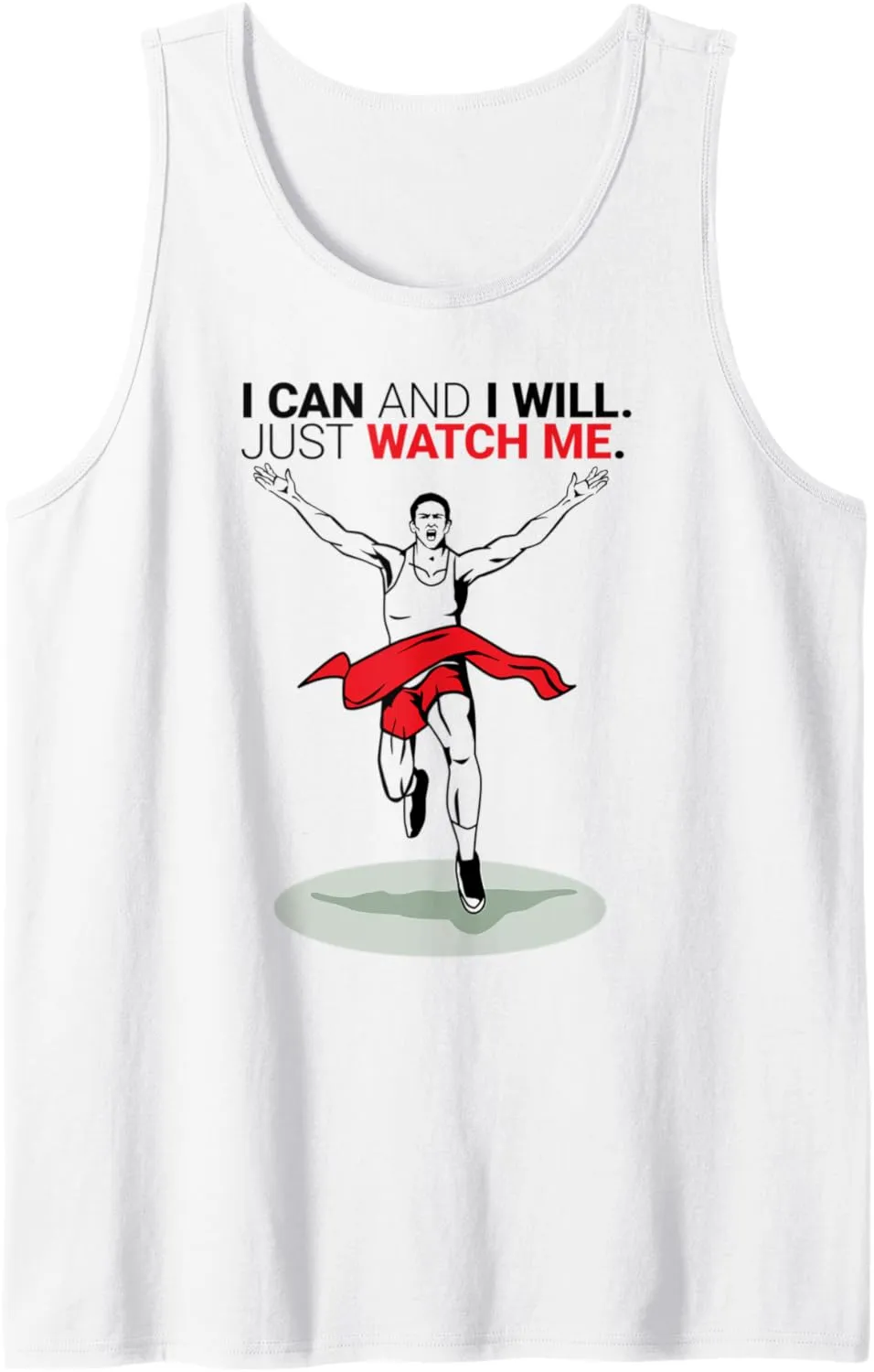 fragment manual forward Me Tank Top Mens Track And Field Shirt I Can And I Will Just Watch 