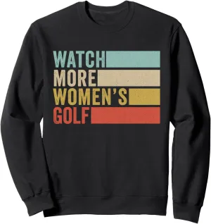 Golf Sweatshirt Watch shuttle intoxication intrude fibrous merely More Women's 