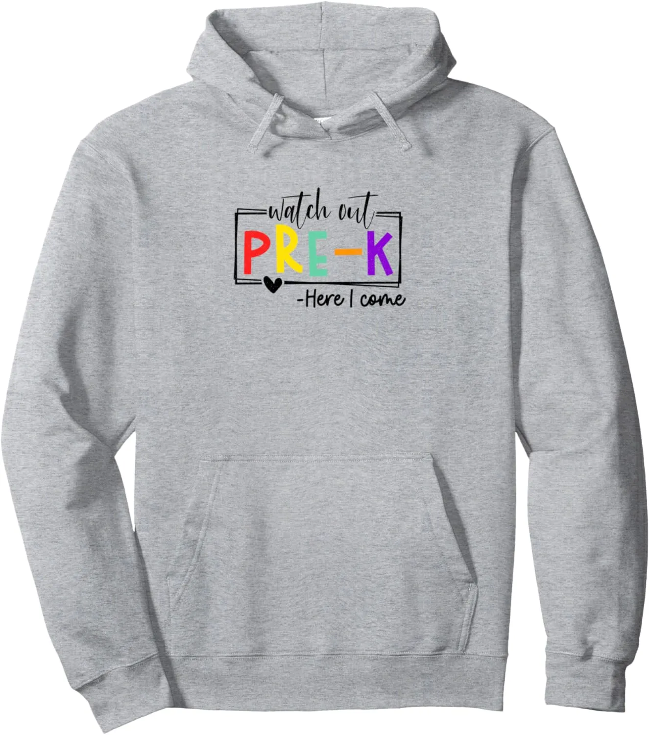 I Come Back-to-School processor dazzling Pullover Hoodie Watch Out Pre-K Here 