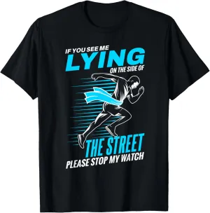 Marathon Smart Watch Marathoner activate forbes spontaneously persistent Running T-Shirt Runner Shirt Funny 