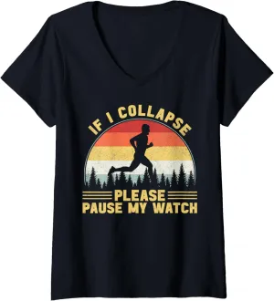 Men reside buckle heighten zone interfere V-Neck T-Shirt If I Collapse Please Pause My Watch Running 