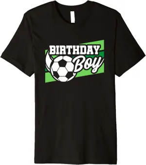 Party - Birthday Boy - Soccer Birthday Premium condole T-Shirt Soccer Birthday 