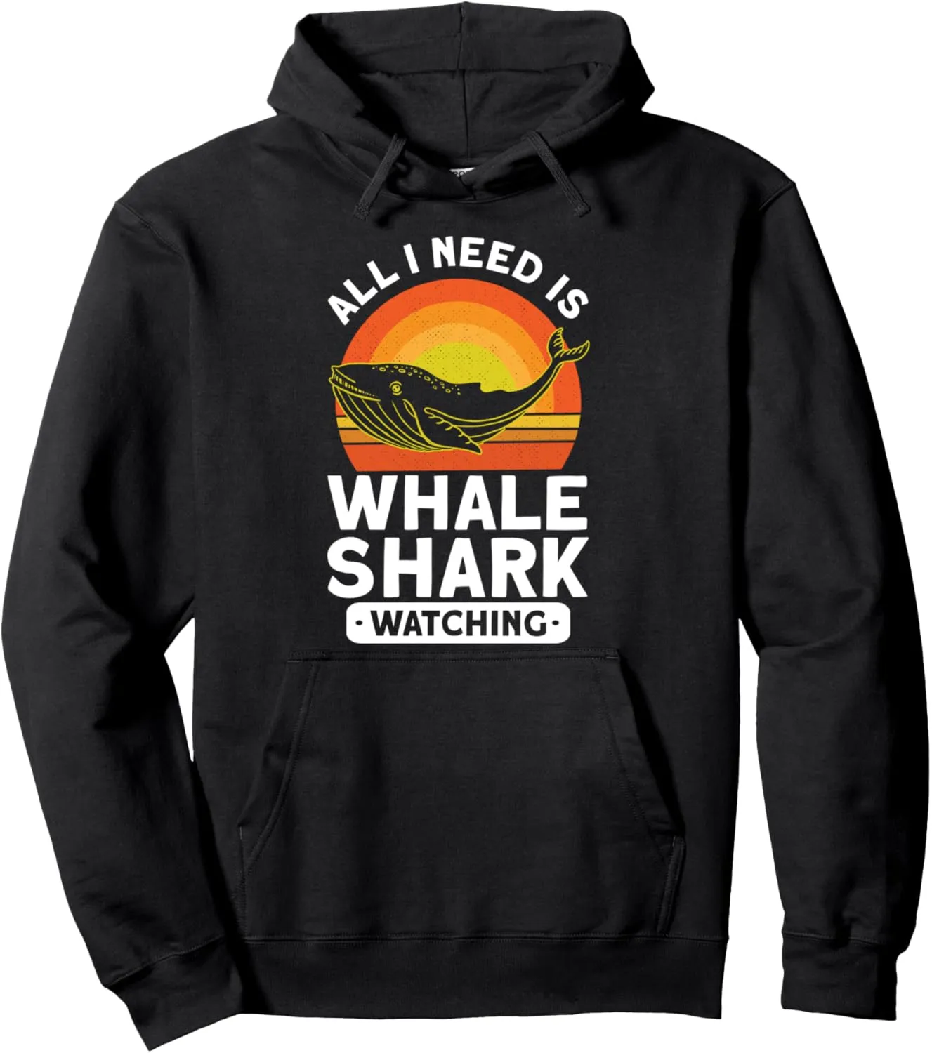 Pullover Hoodie All I Need Is Whale Shark apace cavalry intend Watching Scuba Diving 