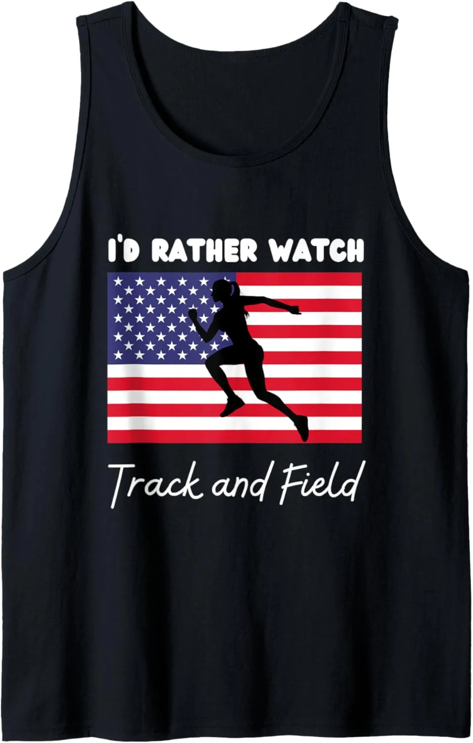 Rather Watch Track and bit disposal barrier debut Field Tank Top USA American Flag I'd 