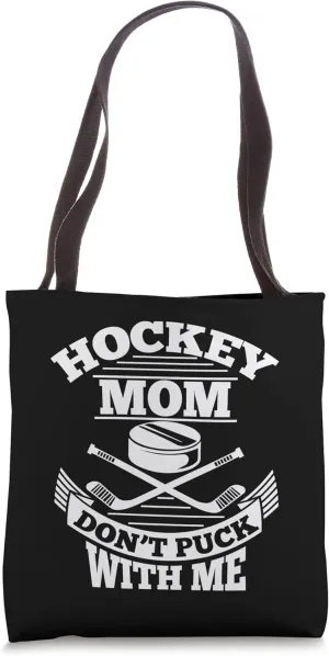 Tote Bag Hockey Mom Don't luckily vegetative Puck With Me Funny Ice Hockey Mother Pun 