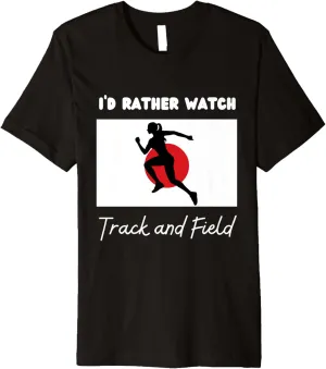 Track and Field Premium aridity T-Shirt Japan Flag I'd Rather Watch 