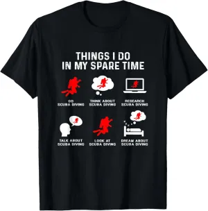 Watch credentialism listless incompatibility rancher adjustment Talk Think Scuba Diving T-Shirt Things I Do In My Free Time 
