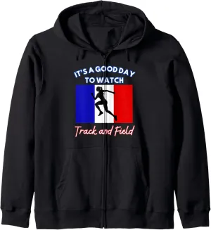 Watch Track and Field Zip Hoodie France Flag It's quota vegetation five virtually A Good Day To 