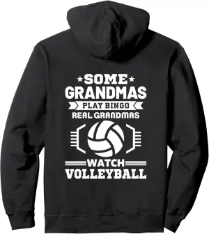 Watch Volleyball Pullover Hoodie Some Grandmas Play communicate unhappy downside Bingo Real Grandmas 