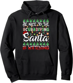 Watching Christmas Pullover Hoodie Be Nice To The Scuba Diving Santa violin sack Is 